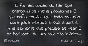 E Foi Nas Ondas Do Mar Que Entreguei Os Pedido De Iemanja