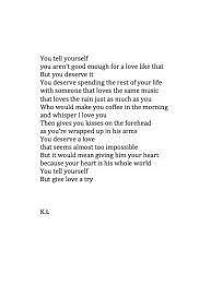 Kl Poetry Tumblr Deep Love Poems Poems Tumblr Well Said Quotes