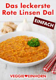 Einfaches Dal Mit Roten Linsen Rezept Dal Rezept Rezepte Mit Linsen Indische Rezepte
