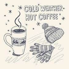 Winter Cold Weather Hot Coffee Winter Coffee Coffee Vector Cold Weather Quotes