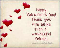 Valentine's day is the perfect day for love confessions. Friendship Quotes Happy Valentines Quotes Happy Valentine Valentines Day Quotes Friendship Happy Valentine Day Quotes Happy Valentines Day Quotes Friends