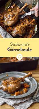 Geschmorte Gansekeulen Einfach Leckere Und Entspannte Weihnachten Rezept Rezepte Gansekeulen Zubereiten Festliche Gerichte