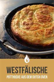 Westfalische Potthucke Aus Dem Dutch Oven Schmortopfgerichte Grillen Rezepte Rezepte
