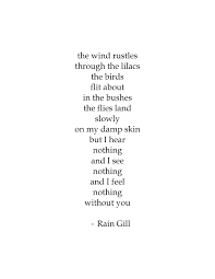 Poem By Rain Gill Feeling Nothing I Still Love You Poetry Collection