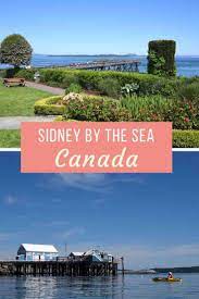 Sidney B C All The Amazing Fun Things To Do Here In 2020 Canada Travel Canadian Travel Cool Places To Visit