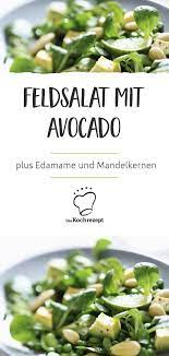 Feldsalat Mit Avocado Rezept Feldsalat Feldsalat Rezept Avocado