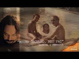 Muito Orgulho Meu Pai Gabriel O Pensador Letras Com