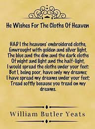 W B Yeats Heaven Poems Poems Classic Poems