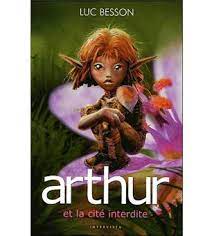Arthur Et Les Minimoys Tome 2 Tome 02 Arthur Et La Cite Interdite Livre Intervista Broche Achat Livre Fnac