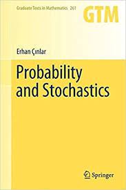 261 Probability And Stochastics Cinlar Advanced Mathematics Mathematics Books