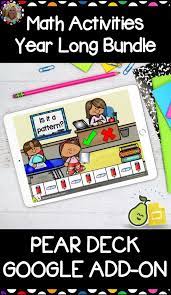 Kindergarten Math Pear Deck Google Slides Add On Year Long Bundle Pear Deck Math Activities Math