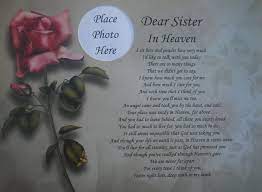 Dear Sister In Heaven Memorial Poem Gift For Loss Of Loved One In Mom In Heaven Poem Sister In Heaven Mom In Heaven