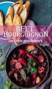 Beet Bourguignon Rote Bete Schmortopf Aus Dem Ofen Schmortopf Rezepte Rezepte Rote Bete