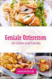 Osteressen Die Besten Rezepte Lecker Ostern Essen Essen Rezepte