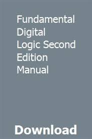Fundamental Digital Logic Second Edition Manual Logic Fundamental Manual