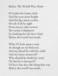 Before The World Was Made Poetic Words Poetry Words Poem Quotes