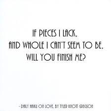 Daily Haiku On Love By Tyler Knott Gregson Tyler Knott Gregson Funny Words Of Wisdom Haiku Funny Haiku