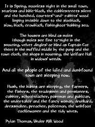 Under Milk Wood By Dylan Thomas Dylan Thomas Quotes Inspirational Poems Into The Woods Quotes