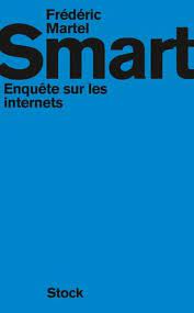 Bleu Obsession Smart Enquete Sur Les Internets De Frederic Martel Ed Stock Michel Rocard Lecture Science Politique
