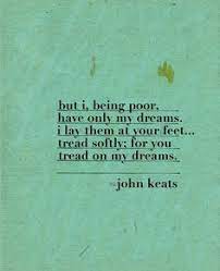 Oh How I Love Romantic Poetry And How I Love John Keats Literary Quotes Words Pretty Words