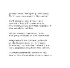 You Shall Above All Things Be Glad And Young E E Cummings Poems Glad Sayings
