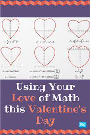 Using Your Love Of Math On Valentine S Day Math Holiday Math Love Math