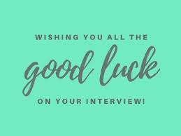 To Anyone I Ve Helped This Past Week Good Luck On Your Interviews Interview Newjob Prepare Youngprofes Good Luck Quotes Job Interview Quotes Luck Quotes