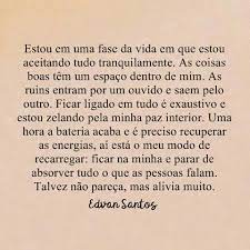 Paz Texto Estou Em Uma Fase Da Minha Vida Edvan Santos Citacoes Frases Sentimentais Frases Inspiracionais