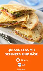 Quesadillas Mit Schinken Und Kase Rezept Schinken Und Kase Rezepte Fingerfood Rezepte