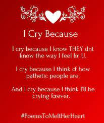 Poems To Make Her Heart Melt My Heart Quotes Heart Quotes True Love Poems