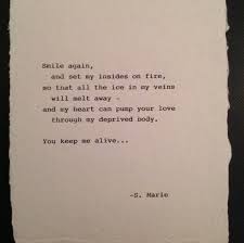 Poetry Gift You Keep Me Alive Original Poem Typewritten Gift On Handmade Paper And Ready To Frame Cute Quotes Poetry Quotes
