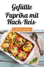 Gefullte Paprika Mit Hack Reis Fullung Rezept In 2020 Leckere Gesunde Rezepte Gesunde Rezepte Rezepte