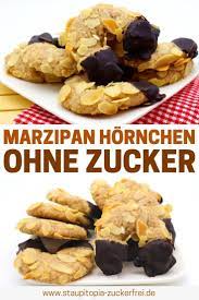 Marzipan Hornchen Ohne Zucker Rezept Rezepte Lebensmittel Essen Und Lecker
