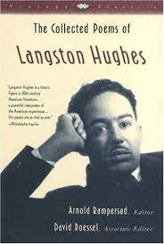 Langston Hughes Author Of The Novel Not Without Laughter Which Was Published In 1930 This Was His First Novel And Books Collection Of Poems Langston Hughes