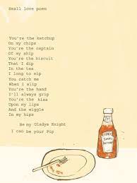 Your The Ketchup To My Chips Small Poems Cute Love Poems Love Poems
