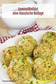 Semmelknodel Eine Suddeutsche Klassische Beilage Rezepte Semmelknodel Rezept Einfache Gerichte