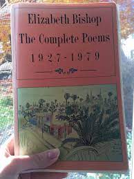 Familiar Unbidden Finding Home With Elizabeth Bishop Elizabeth Bishop Elizabeth Bishop