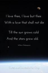 William Shakespeare Was An English Poet Playwright And Actor Widely Regarded As The Grea Unrequited Love Poems Shakespeare Love Quotes Love Poems And Quotes