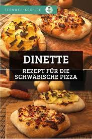 Dinnete Rezept Fur Schwabische Pizza Rezept Rezepte Schwabische Gerichte Essen Und Trinken