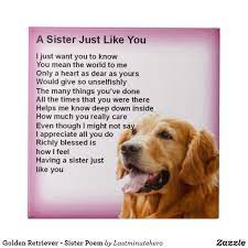 Golden Retriever Sister Poem Tile Zazzle Co Uk Sister Poems Golden Retriever Poems