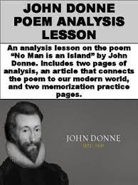 An Analysis Lesson On The Poem No Man Is An Island By John Donne Includes Two Pages Of Analysis An Article That C Poem Analysis John Donne Poems John Donne
