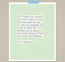 Typographic Print E E Cummings Poem Be By Riverwaystudios On Etsy 14 00 Typographic Print Poems Inspirational Quotes
