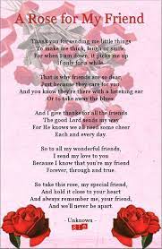 A Rose For My Friend Friendship Poems Best Friend Poems Special Friend Quotes