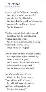 Poet Ponderings Poetry Quotes Haiku Robert Frost Reluctance Poetry Words Poetic Words Robert Frost Poems