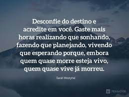 10 Mensagens De Esperanca Que Farao Voce Acreditar No Futuro Pensador