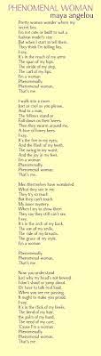 Phenomenal Woman Maya Angelou This Is One Of The Poems I Have On My Door Of Inspiration At Work Phenomenal Woman Maya Angelou Words Maya Angelou Quotes