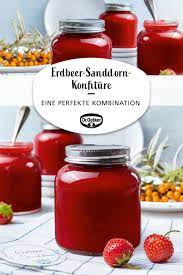 Erdbeer Sanddorn Konfiture Rezept Sanddorn Lecker Lebensmittel Essen