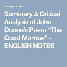 Summary Critical Analysis Of John Donne S Poem The Good Morrow English Notes John Donne Poems John Donne Poems