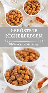 Gerostete Kichererbsen Gesunder Snack Marlenes Sweet Things Gesunde Snacks Kichererbsen Gesund Gesunde Snacks Rezepte