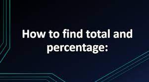 How To Find Total And Percentage Percentage Find Math